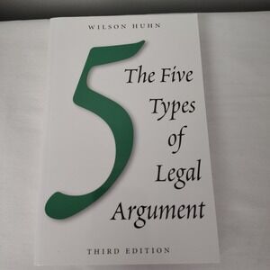 The Five Types of Legal Argument, Third Edition - Paperback - GOOD